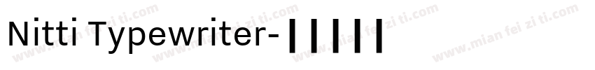 Nitti Typewriter字体转换